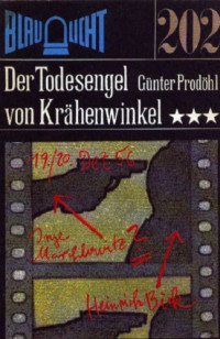 Prodöhl Günter — Der Todesengel Von Krähenwinkel