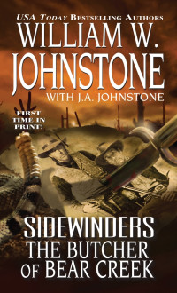 William W. Johnstone, J. A. Johnstone — Sidewinders 07 The Butcher of Bear Creek