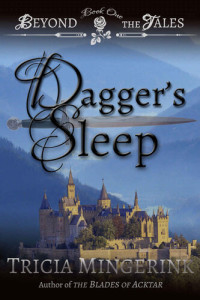 Tricia Mingerink — Dagger's Sleep: A Retelling of Sleeping Beauty