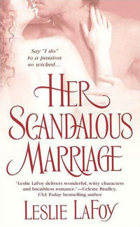 Lafoy Leslie — Her Scandalous Marriage