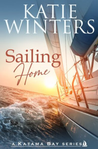 Katie Winters — Sailing Home