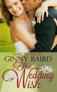 Baird Ginny — The Wedding Wish
