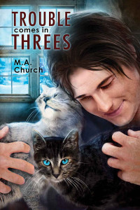 Church, M A — Trouble Comes in Threes