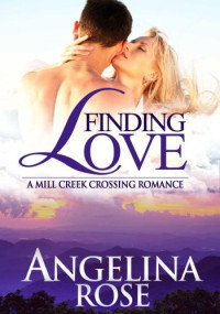 Rose Angelina — Finding Love