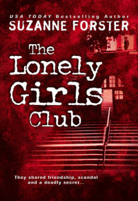 Suzanne Forster — The Lonely Girls Club