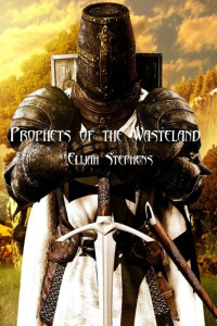 Stephens Elijah — Prophets of the wasteland otherworld book 1