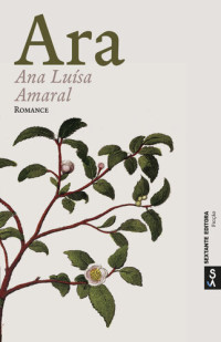 Ana Luísa Amaral — Ara