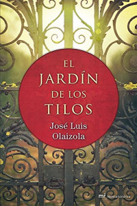 José Luis Olaizola — El jardín de los tilos