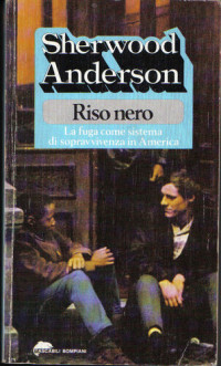 Sherwood Anderson — Riso nero