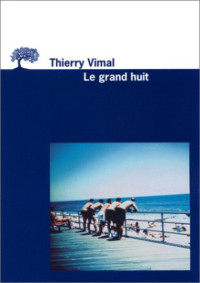 Vimal Thierry — Le grand huit