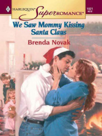 Novak Brenda — We Saw Mommy Kissing Santa Claus
