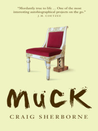 Sherborne Craig — Muck: A Memoir