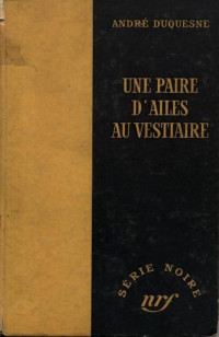 André Duquesne — Une paire d'ailes au vestiaire