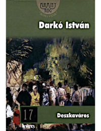 Darkó István — Deszkaváros