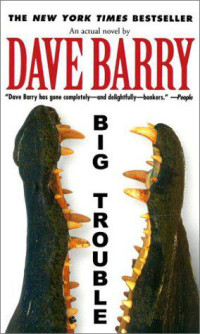 Barry Dave — Big Trouble