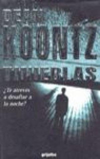 Dean Koontz — Tinieblas