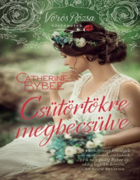 Catherine Bybee — Csütörtökre megbecsülve