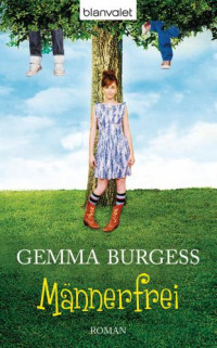 Burgess Gemma — Männerfrei