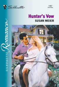 Susan Meier — Hunter's Vow