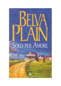 Plain Belva — Solo per amore