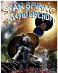 Bischoff David — Star Spring