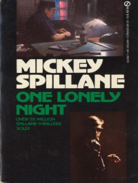 Mickey Spillane — One Lonely Night
