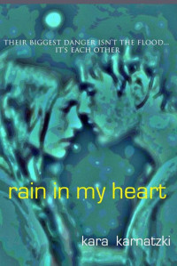 Karnatzki Kara — Rain In My Heart