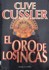 Clive Cussler — (Dirk Pitt 12) El oro de los incas