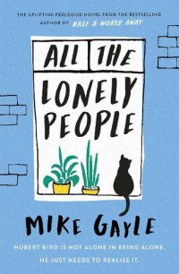 Mike Gayle — All the Lonely People