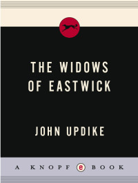 Updike John — The Widows of Eastwick