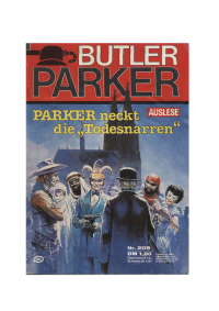  — Parker neckt die Todesnarren