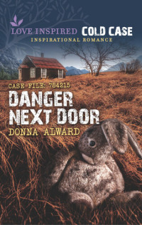 Donna Alward — Danger Next Door