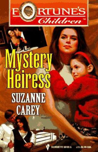 Carey Suzanne — Mystery Heiress