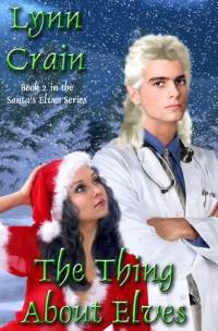 Crain Lynn — The Thing About Elves