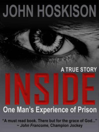 Hoskison John — One Man's Experience of Prison