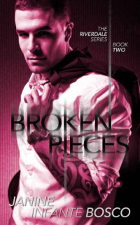 Bosco, Janine Infante — Broken Pieces