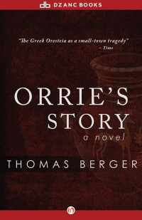 Berger Thomas — Orrie's Story