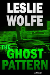 Wolfe Leslie — The Ghost Pattern