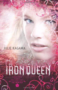 Kagawa Julie — The Iron Queen