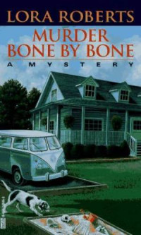 Roberts Lora — Murder Bone by Bone