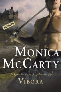 Monica Mccarty — (La guardia de los Highlanders 04) El ví­bora