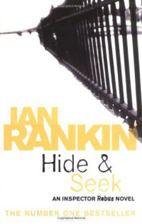 Ian Rankin — Hide & Seek (Inspector Rebus, #02)