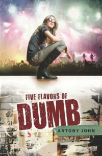 John Antony — Five Flavors of Dumb