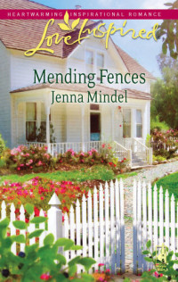 Jenna Mindel — Mending Fences