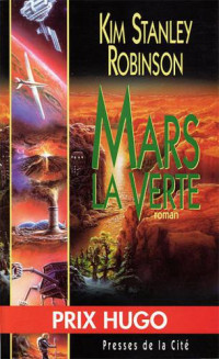 Robinson, kim stanley — Trilogie Martienne - 02 - Mars la verte 