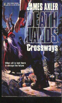 Axler James — Crossways