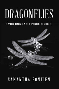 Fontien Samantha — Dragonflies The Duncan Peters Files