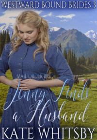 Whitsby Kate — Mail Order Bride: Jenny Finds a Husband