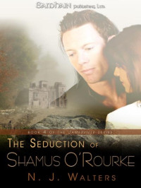 Walters, N J — The Seduction of Shamus O'Rourke