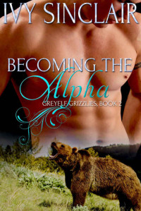 Sinclair Ivy — Becoming the Alpha